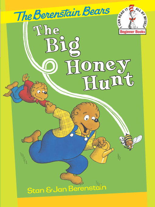 Title details for The Berenstain Bears The Big Honey Hunt by Stan Berenstain - Available